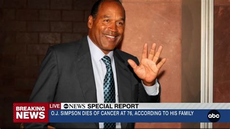 O.J. Simpson dead at 76 .